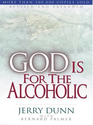 cover image of God Is For the Alcoholic